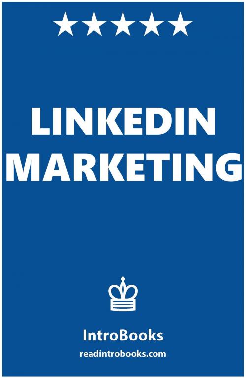 Cover of the book LinkedIn Marketing by IntroBooks, IntroBooks