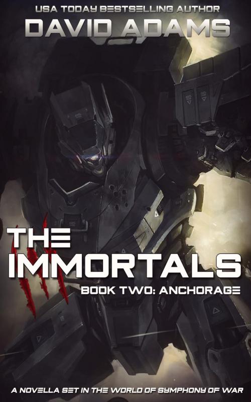 Cover of the book The Immortals: Anchorage by David Adams, David Adams