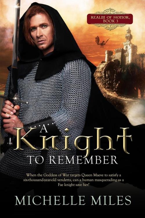 Cover of the book A Knight to Remember by Michelle Miles, Michelle Miles