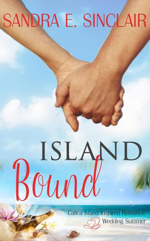 Cover of the book Island Bound by Sandra E Sinclair, Sandra E Sinclair