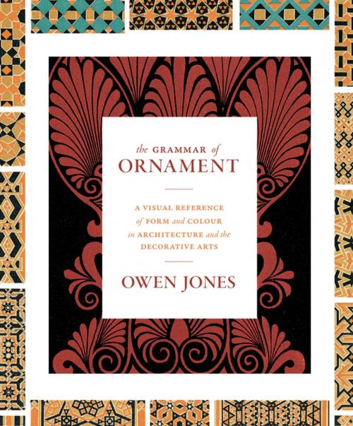 Cover of the book The Grammar of Ornament by Owen Jones, Princeton University Press