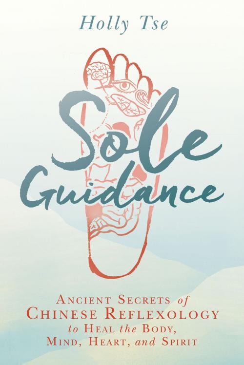 Cover of the book Sole Guidance by Holly Tse, Hay House