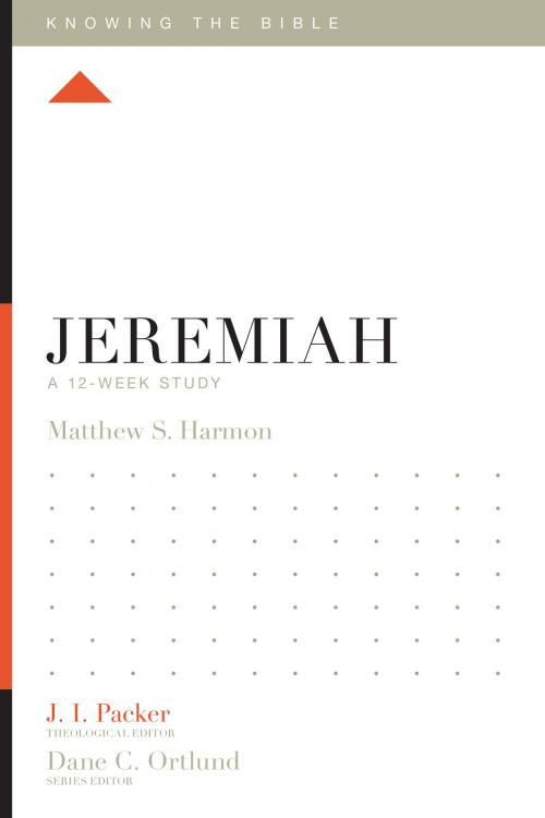 Cover of the book Jeremiah by Matthew S. Harmon, Crossway