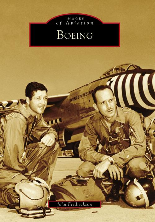 Cover of the book Boeing by John Fredrickson, Arcadia Publishing Inc.