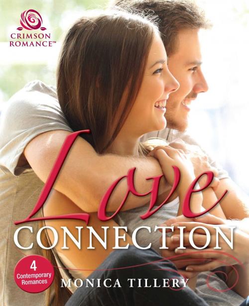 Cover of the book Love Connection by Monica Tillery, Crimson Romance