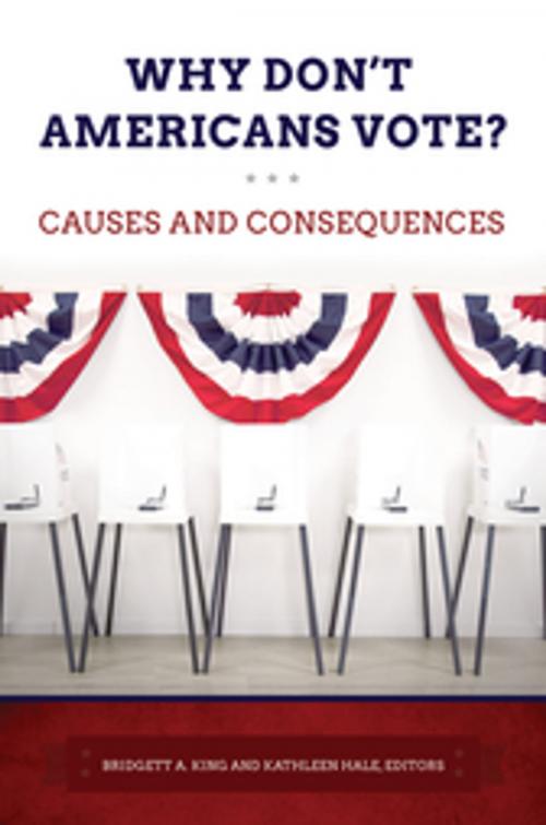 Cover of the book Why Don't Americans Vote? Causes and Consequences by , ABC-CLIO