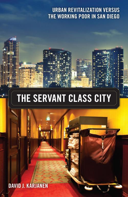 Cover of the book The Servant Class City by David J. Karjanen, University of Minnesota Press