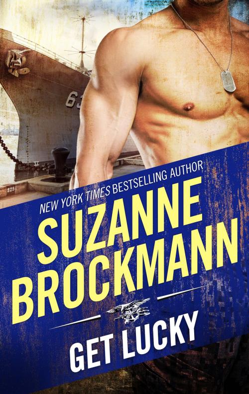 Cover of the book Get Lucky by Suzanne Brockmann, HQN Books