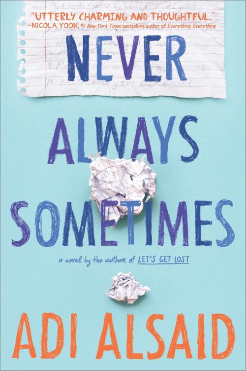 Cover of the book Never Always Sometimes by Adi Alsaid, Harlequin