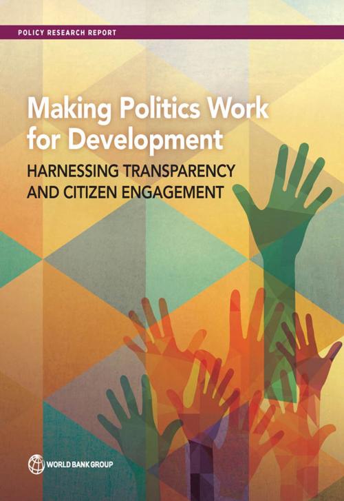 Cover of the book Making Politics Work for Development by World Bank, World Bank Publications