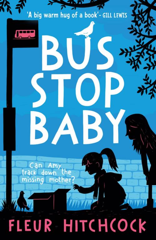 Cover of the book Bus Stop Baby by Fleur Hitchcock, Bonnier Publishing Fiction