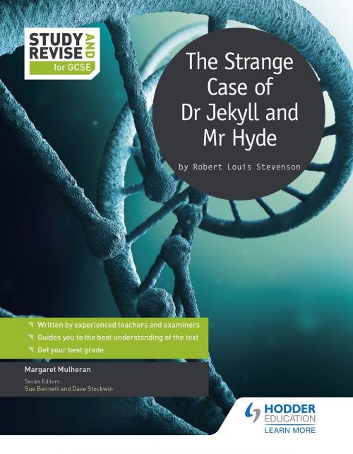 Cover of the book Study and Revise for GCSE: The Strange Case of Dr Jekyll and Mr Hyde by Margaret Mulheran, Hodder Education