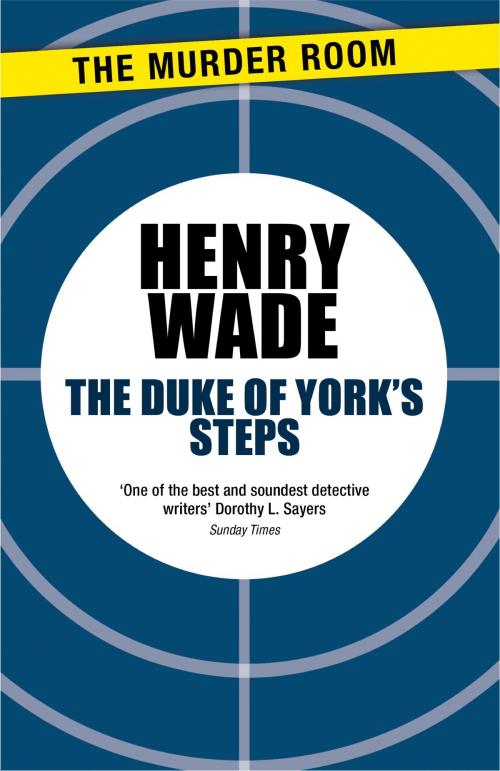 Cover of the book The Duke of York's Steps by Henry Wade, Orion Publishing Group