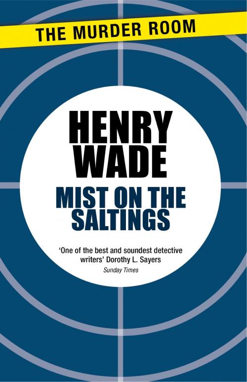 Cover of the book Mist on the Saltings by Henry Wade, Orion Publishing Group