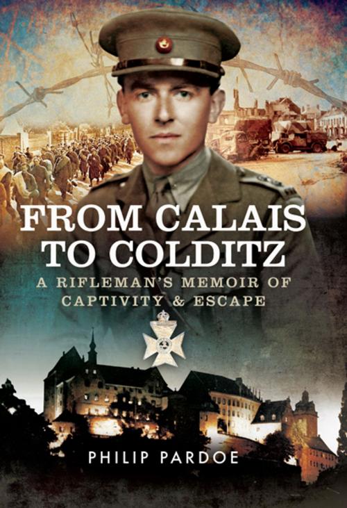 Cover of the book From Calais to Colditz by Philip Pardoe, Pen and Sword