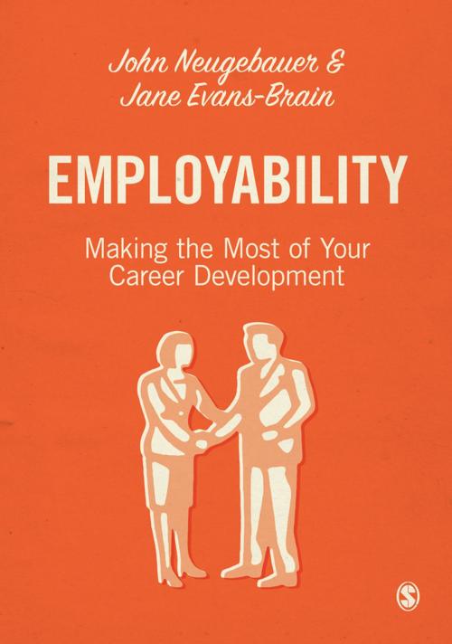 Cover of the book Employability by John Neugebauer, Jane Evans-Brain, SAGE Publications