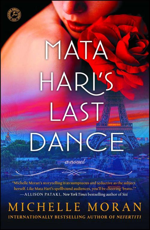 Cover of the book Mata Hari's Last Dance by Michelle Moran, Atria Books