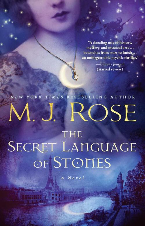 Cover of the book The Secret Language of Stones by M. J. Rose, Atria Books