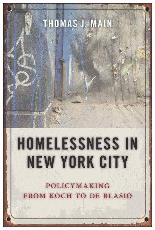 Cover of the book Homelessness in New York City by Thomas J. Main, NYU Press