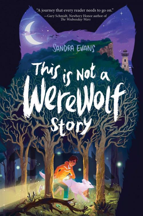 Cover of the book This Is Not a Werewolf Story by Sandra Evans, Atheneum Books for Young Readers