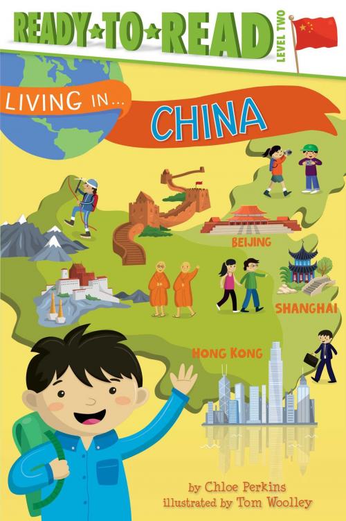 Cover of the book Living in . . . China by Chloe Perkins, Simon Spotlight