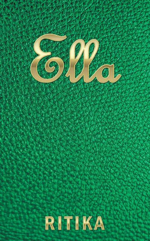 Cover of the book Ella by Ritika, Partridge Publishing India