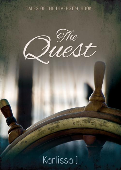 Cover of the book The Quest by J., Karlissa, Word Alive Press