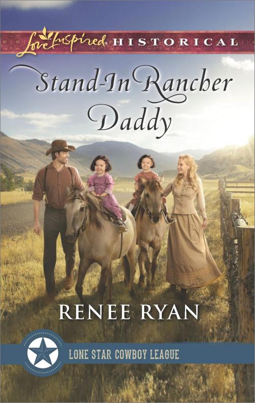 Cover of the book Stand-In Rancher Daddy by Renee Ryan, Harlequin