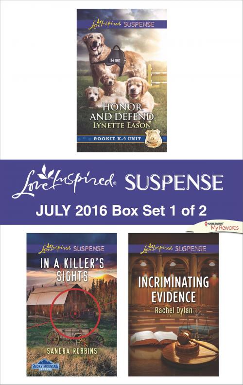 Cover of the book Harlequin Love Inspired Suspense July 2016 - Box Set 1 of 2 by Lynette Eason, Sandra Robbins, Rachel Dylan, Harlequin