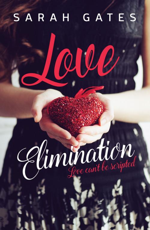Cover of the book Love Elimination by Sarah Gates, HarperCollins