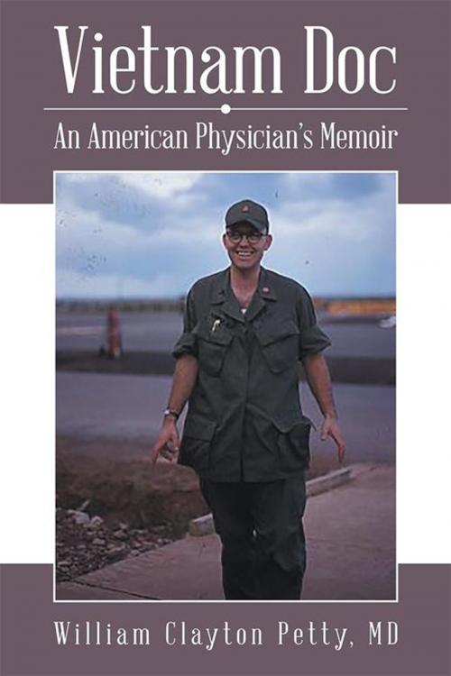 Cover of the book Vietnam Doc by William Clayton Petty MD, LifeRich Publishing