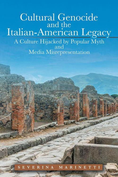 Cover of the book Cultural Genocide and the Italian-American Legacy by Severina Marinetti, iUniverse