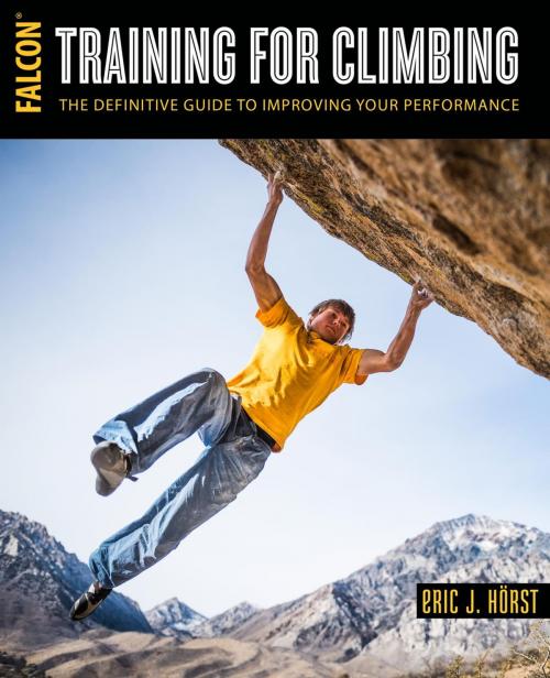 Cover of the book Training for Climbing by Eric Horst, Falcon Guides