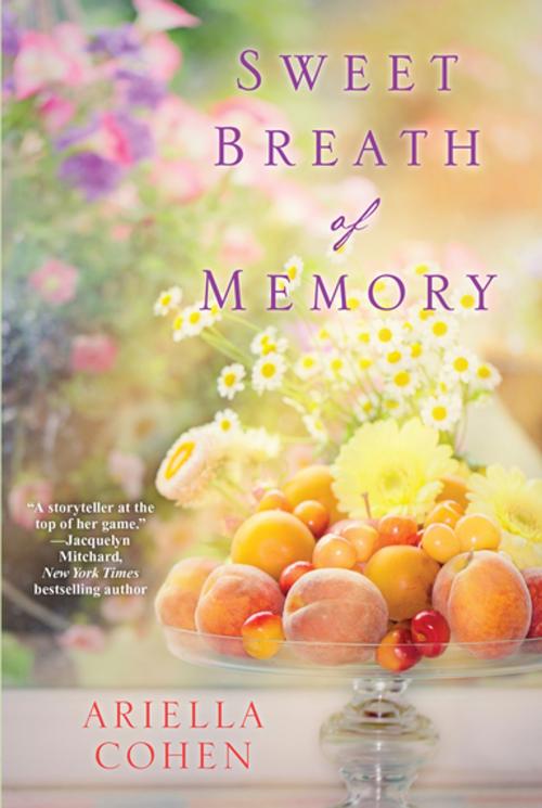 Cover of the book Sweet Breath of Memory by Ariella Cohen, Kensington Books