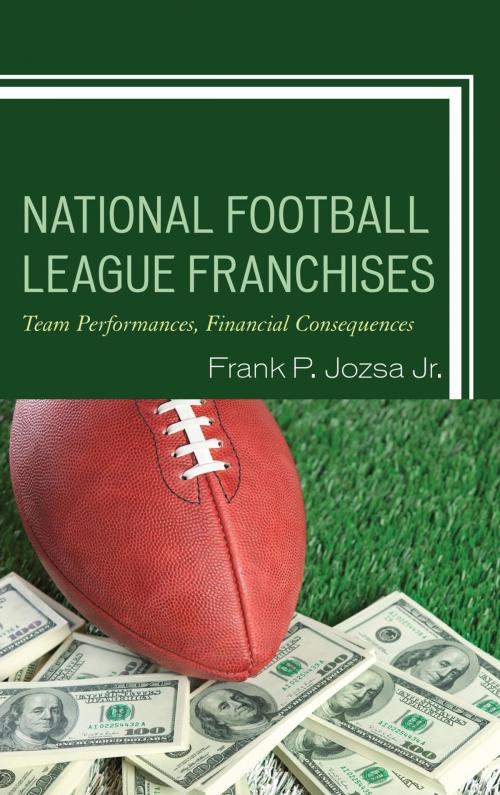 Cover of the book National Football League Franchises by Frank P. Jozsa Jr., Lexington Books