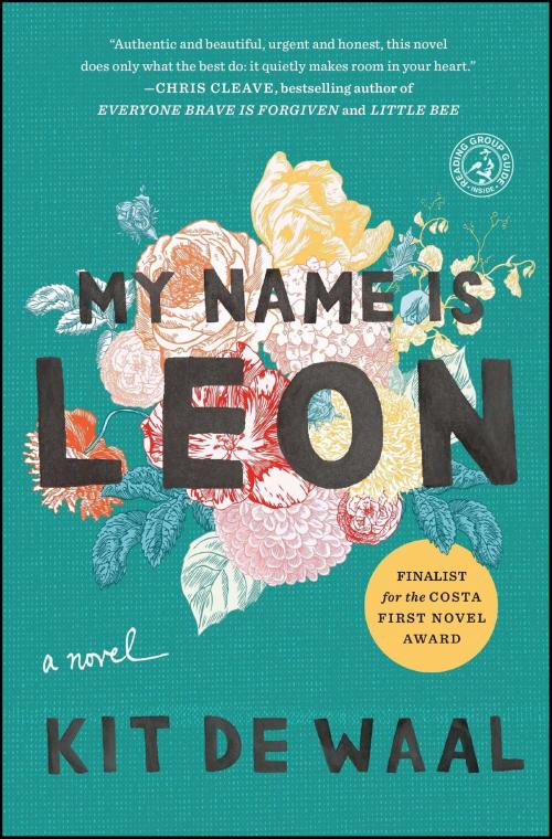 Cover of the book My Name Is Leon by Kit de Waal, Simon & Schuster