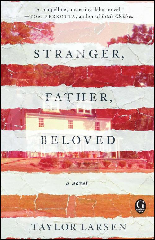 Cover of the book Stranger, Father, Beloved by Taylor Larsen, Gallery Books