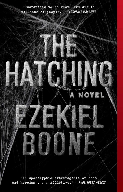 Cover of the book The Hatching by Ezekiel Boone, Atria/Emily Bestler Books