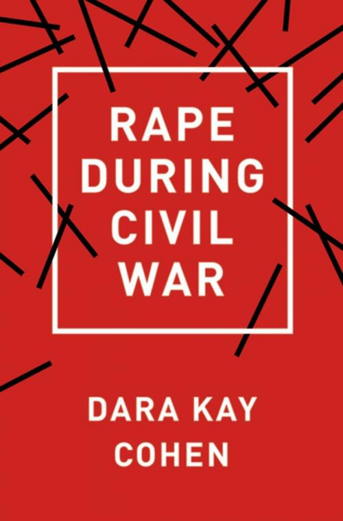 Cover of the book Rape during Civil War by Dara Kay Cohen, Cornell University Press