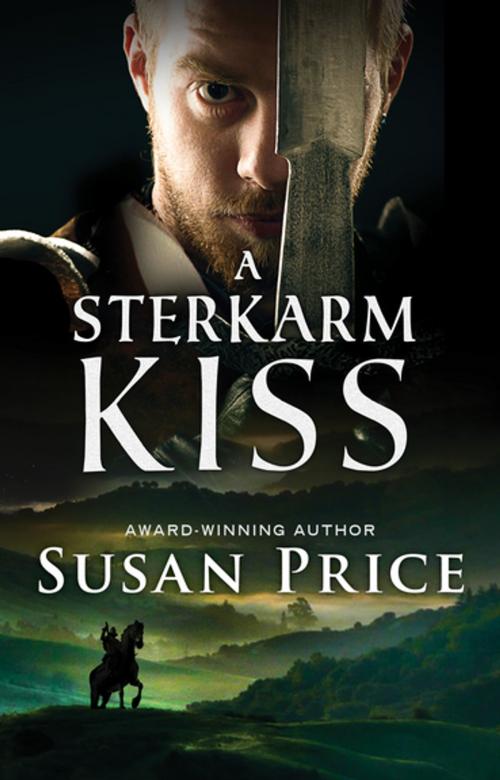 Cover of the book A Sterkarm Kiss by Susan Price, Open Road Media