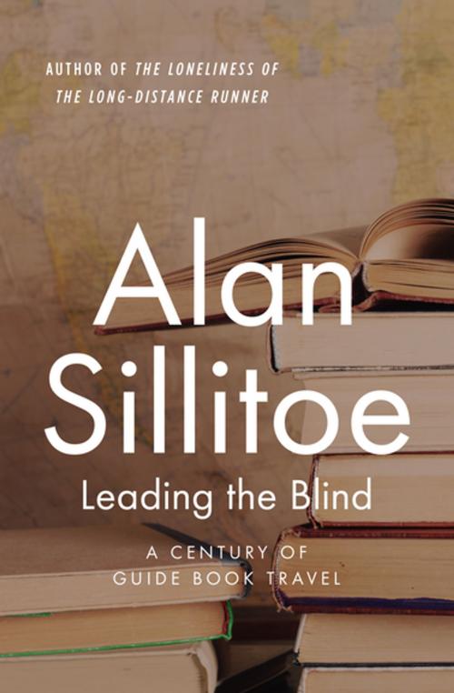 Cover of the book Leading the Blind by Alan Sillitoe, Open Road Media
