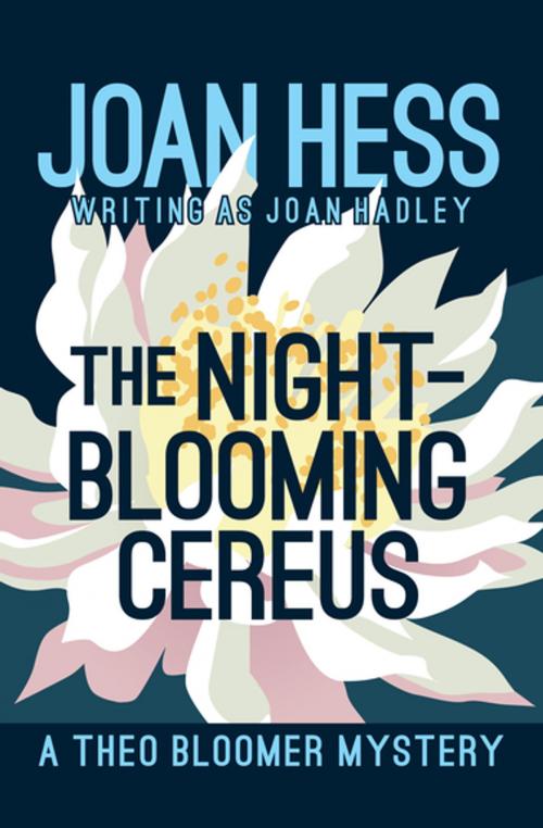 Cover of the book The Night-Blooming Cereus by Joan Hess, MysteriousPress.com/Open Road