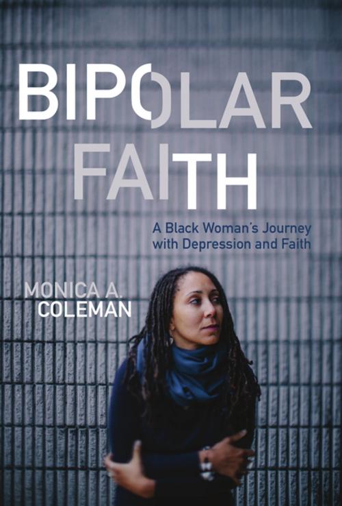 Cover of the book Bipolar Faith by Monica A. Coleman, Fortress Press
