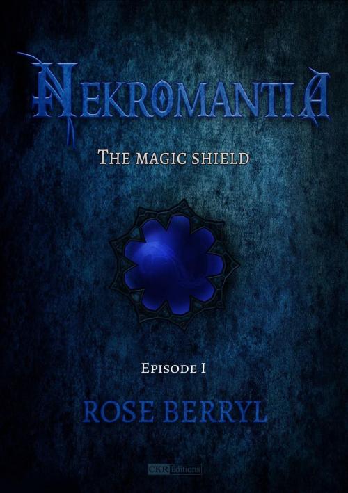 Cover of the book The Magic Shield by Rose Berryl, Babelcube Inc.