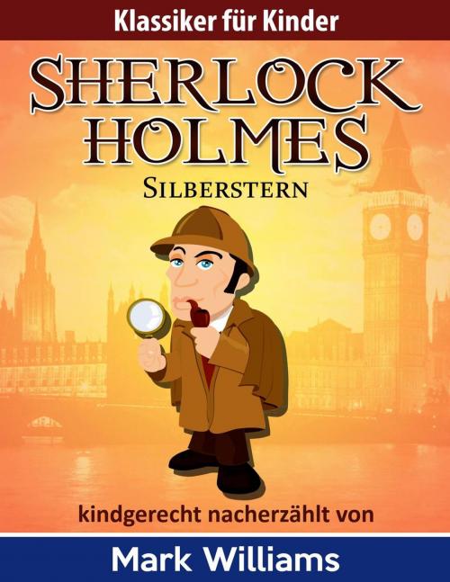 Cover of the book Sherlock Holmes: Silberstern by Mark Williams, Odyssey