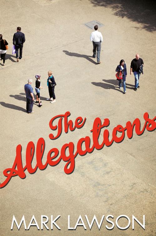 Cover of the book The Allegations by Mark Lawson, Pan Macmillan