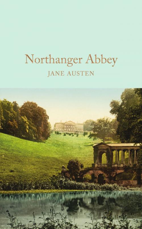 Cover of the book Northanger Abbey by Jane Austen, Pan Macmillan
