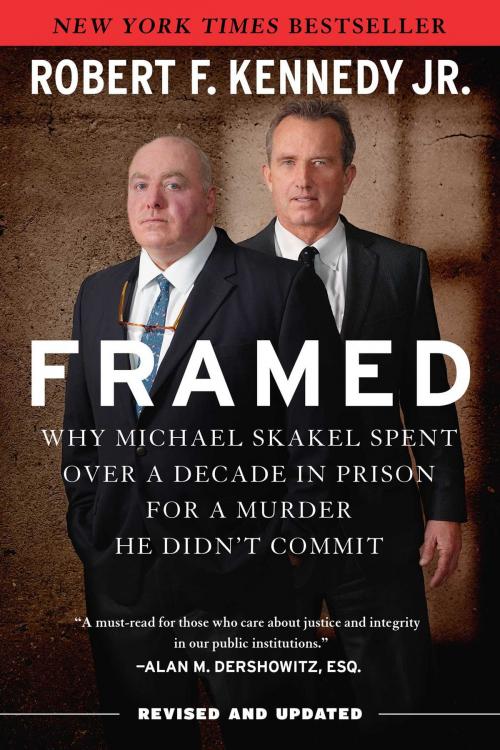 Cover of the book Framed by Robert F. Kennedy Jr., Skyhorse