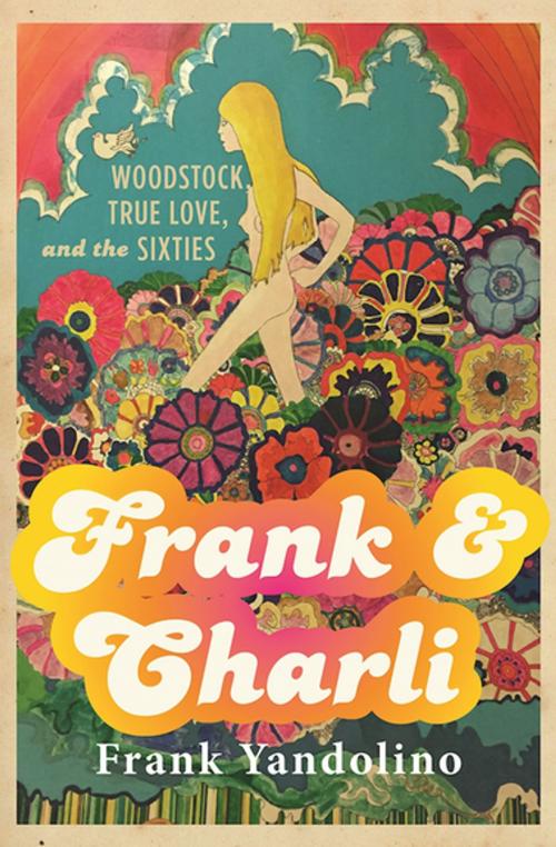 Cover of the book Frank & Charli by Frank Yandolino, Skyhorse Publishing