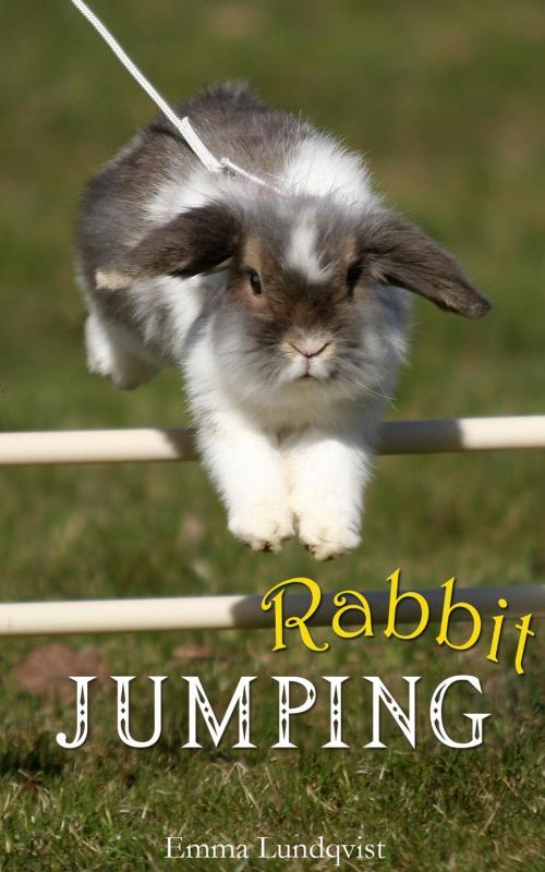 Cover of the book Rabbit Jumping by Emma Lundqvist, Emma Lundqvist